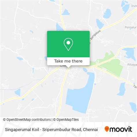 How to Get to Singaperumal Koil - Sriperumbudur Road by Bus?