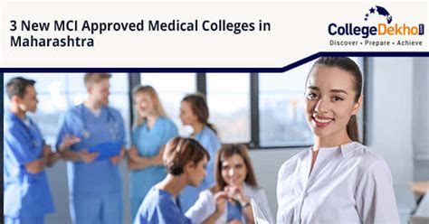 MCI Approves Three New MBBS Colleges in Maharashtra | CollegeDekho