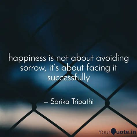 happiness is not about av... | Quotes & Writings by Sarika Tripathi ...