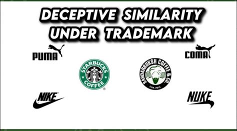Concept of 'Deceptive Similarity' Under Trademarks Law: A Comprehensive ...