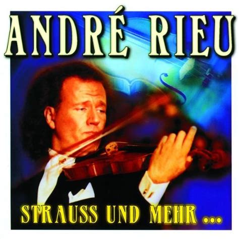 Strauss Und Mehr...: Andre Rieu: Amazon.in: Music}
