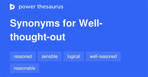 183 WELL-THOUGHT-OUT Synonyms
