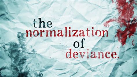 Image result for Normalization of Deviance
