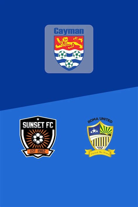 Sunset FC v Roma United | Cayman Islands Men's Premier League 2024-25 ...