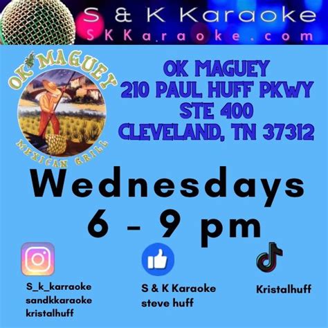 OK MAGUEYS KARAOKE 6-9 on Wednesdays , OK Maguey Mexican Grill ...