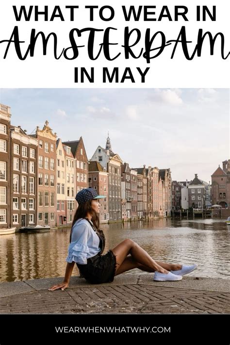 What to wear in Amsterdam in May | Amsterdam, Amsterdam vacation ...