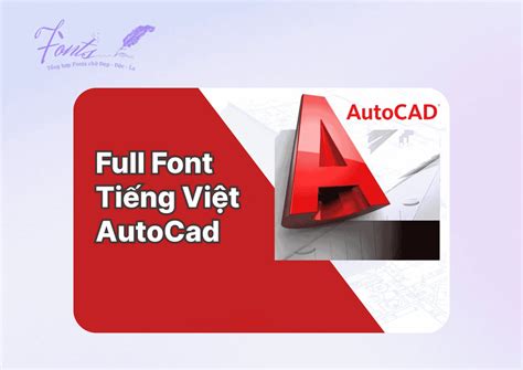 Tải Font AutoCAD Full Việt Hoá Chuẩn Xịn 2025 - Fonts Chữ Đẹp