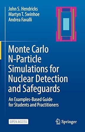Monte Carlo N-Particle Simulations for Nuclear Detection and Safeguards ...