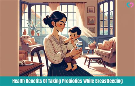 Probiotics For Breastfeeding: Safety, Benefits & Side Effects