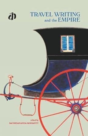 Buy Travel Writing and the Empire Book Online at Low Prices in India ...