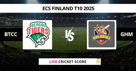 BTCC vs GHM Live Score, Ball by Ball Update | ECS Finland T10
