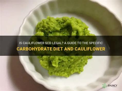 Is Cauliflower Scd Legal? A Guide To The Specific Carbohydrate Diet And ...