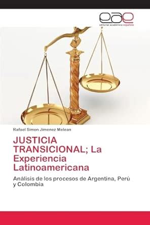 Buy JUSTICIA TRANSICIONAL; La Experiencia Latinoamericana Book Online ...