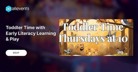 Toddler Time with Early Literacy Learning & Play, 1005 Hillsboro Blvd ...