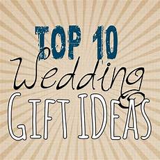 10 Best Wedding Gifts by Top 10 Wedding Gift Ideas Lou Lou 10 Best Wedding Gifts