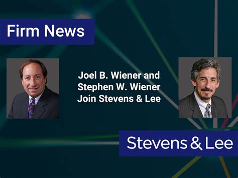 Joel B. Wiener and Stephen W. Wiener Join Stevens & Lee - Stevens & Lee