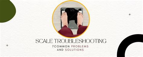 Decoding Weighting Scale Issues: 7 Common Problems and Solutions, No O
