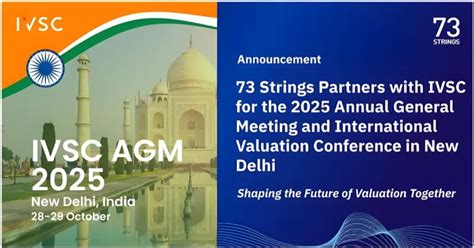 73 Strings partners with IVSC for 2025 Annual General Meeting in New Delhi