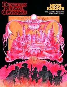 Buy Dungeon Crawl Classics #94: Neon Knights (DCC RPG Adv.) Online at ...