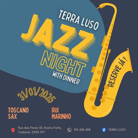 Jazz and Dance Night , 50 RUA DAS FLORES ROCHAFORTE LAMAS CADAVAL ...