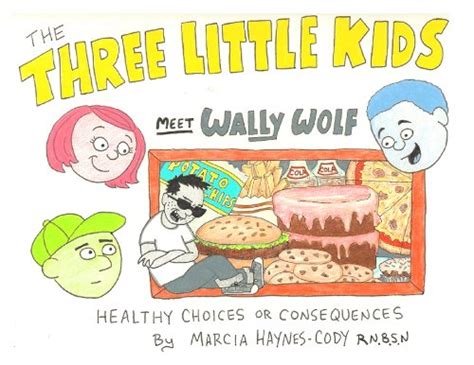 The Three Little Kids Meet Wally Wolf: Healthy Choices or Consequences ...