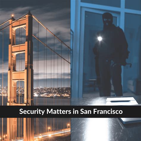 San Francisco Safety Guide | Home & Business Security