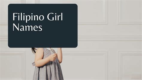 138 Filipino Girl Names and Their Meaning