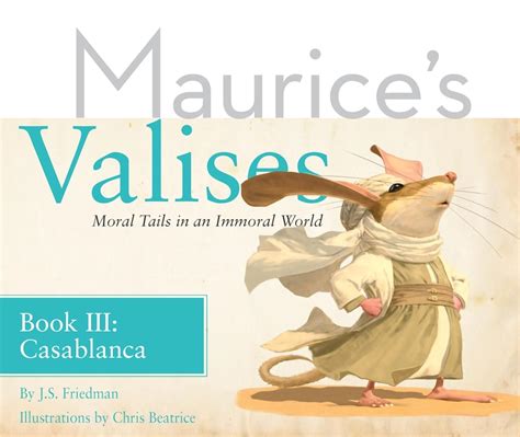 Casablanca: Moral Tails in an Immoral World: 03 (Maurice's Valises ...