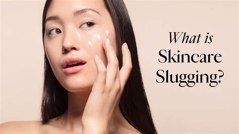What is slugging skincare?