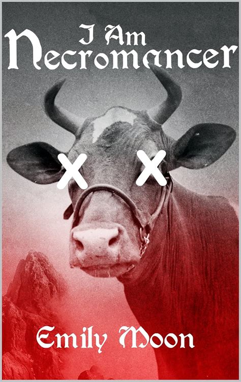 I Am Necromancer (Necromancer Prophecies Book 1) eBook : Moon, Emily ...