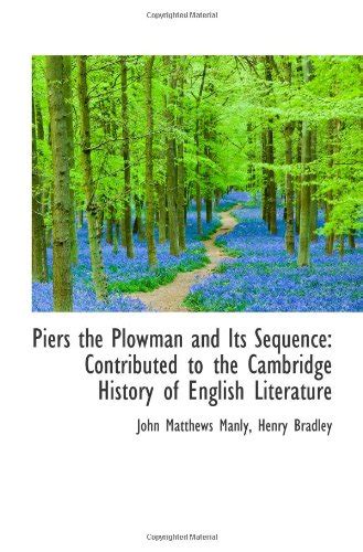 Piers the Plowman and Its Sequence: Contributed to the Cambridge ...