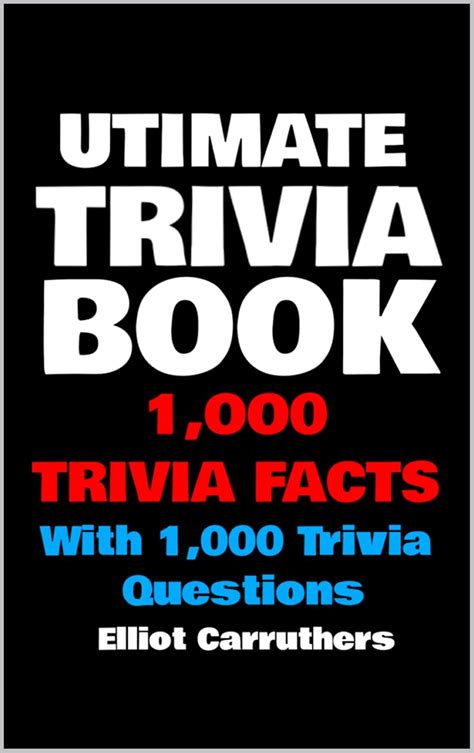 Ultimate Trivia Book: 1,000 Trivia Facts and Questions eBook ...