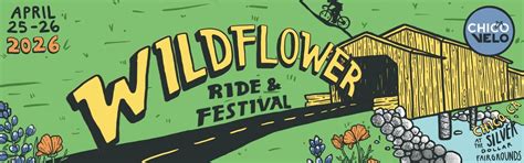2026 Wildflower Ride & Festival, Silver Dollar Fairgrounds, Chico, 25 ...