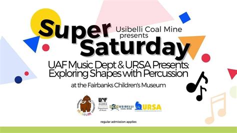 Super Saturday with the UAF Music Department & UAF URSA at the ...