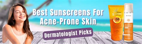 Best Sunscreens for Acne-Prone Skin: Dermatologist Picks – Bolvia