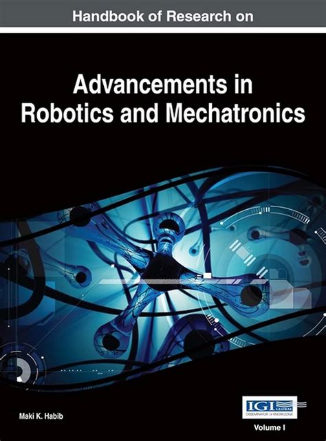 Buy Handbook of Research on Advancements in Robotics and Mechatronics ...