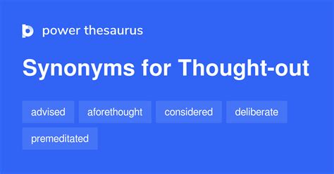 THOUGHT-OUT Synonyms: 194 Similar Words & Phrases