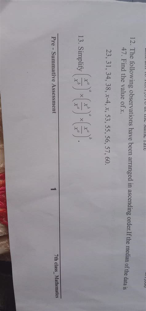 The following observations have been arranged in ascending order. if ...