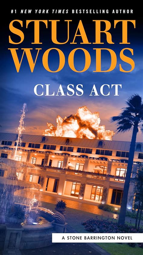 Class Act: 58 (Stone Barrington) : Woods, Stuart: Amazon.in: Books