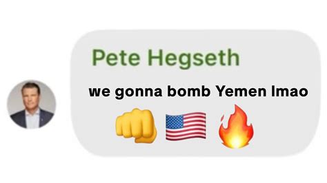 Signalgate / Pete Hegseth's Houthi PC Small Group | Know Your Meme