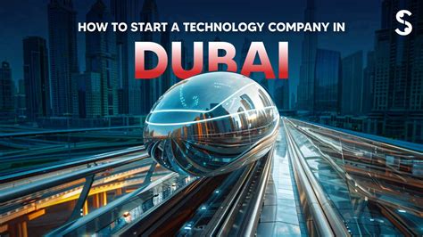 How To Start A Technology Company In Dubai from India | #UAE