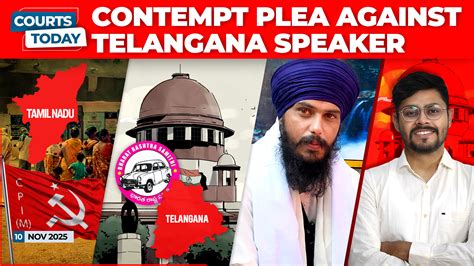 Contempt plea against Telangana Speaker?|TN SIR challenge|BJP's Kapil ...