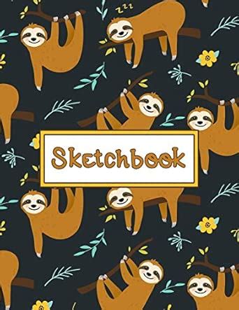 Buy Sketchbook: Sketchbook Cute Doodle Sloth Journal for Kids, Girls ...