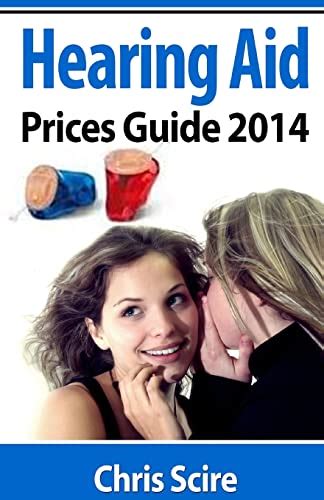 Hearing Aid Prices Guide 2014 Comparing Phonak Widex Siemens Oticon ...