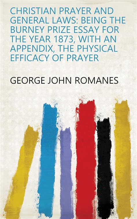 Christian Prayer and General Laws: Being the Burney Prize Essay for the ...