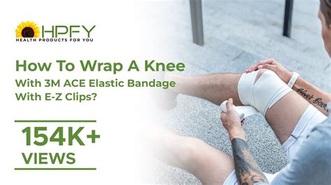 How To Wrap a Knee with 3M ACE Elastic Bandage With E-Z Clips? - YouTube