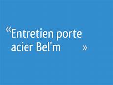 revendeur porte bel m entretien porte acier bel m revendeur porte bel m entretien porte acier bel m