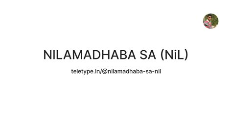 NILAMADHABA SA (NiL) — Teletype