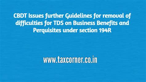 CBDT Issues further Guidelines for removal of difficulties for TDS on ...