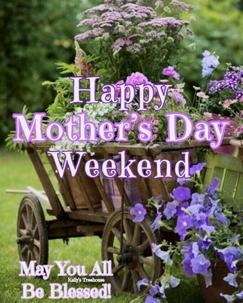 Happy Mother's Day Weekend Pictures, Photos, and Images for Facebook ...